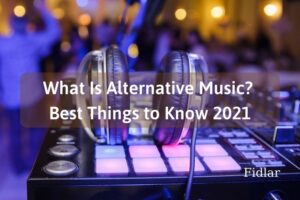 What Is Alternative Music Best Things to Know 2022