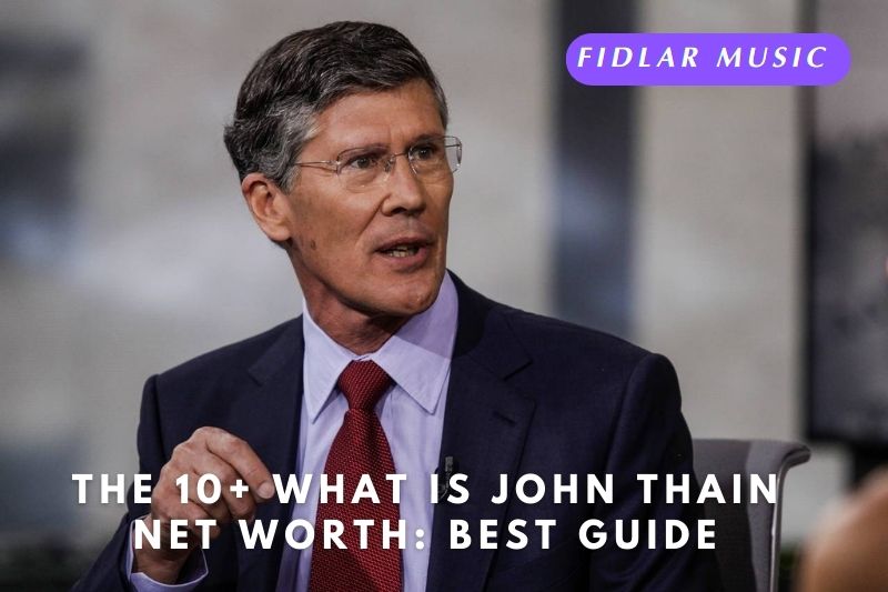 The 10+ What is John Thain Net Worth 2022 Best Guide