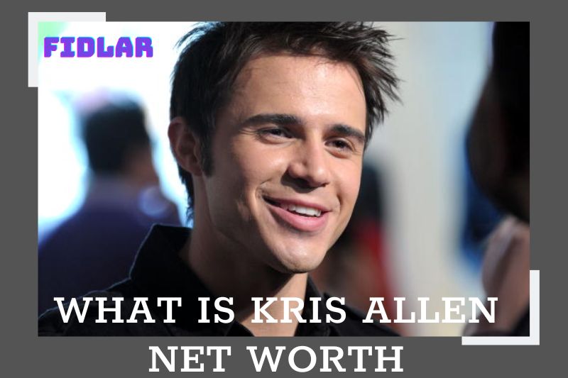 What is Kris Allen Net Worth 2023 Overview, Interview