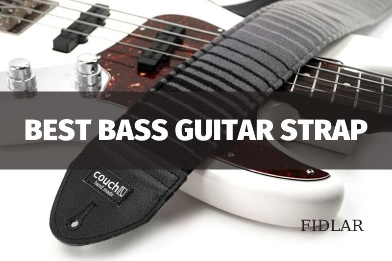 Best Bass Guitar Strap Everything You Need To Know 2023