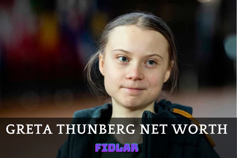 What Is Greta Thunberg Net Worth 2023 Overview, Interview